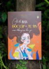Chỉ khi bạn độc lập và tự tin mới không sợ hãi gì