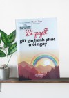 Bí quyết giữ gìn hạnh phúc mỗi ngày