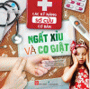 Bộ sách cá kỹ năng sơ cứu cơ bản: Ngất xỉu và co giật