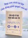 Câu hỏi vĩ đại thay đổi con tôi