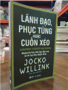 Lãnh đạo phục tùng hoặc cuốn xéo
