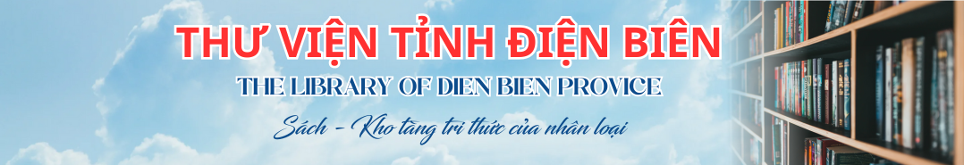 THƯ VIỆN TỈNH ĐIỆN BIÊN