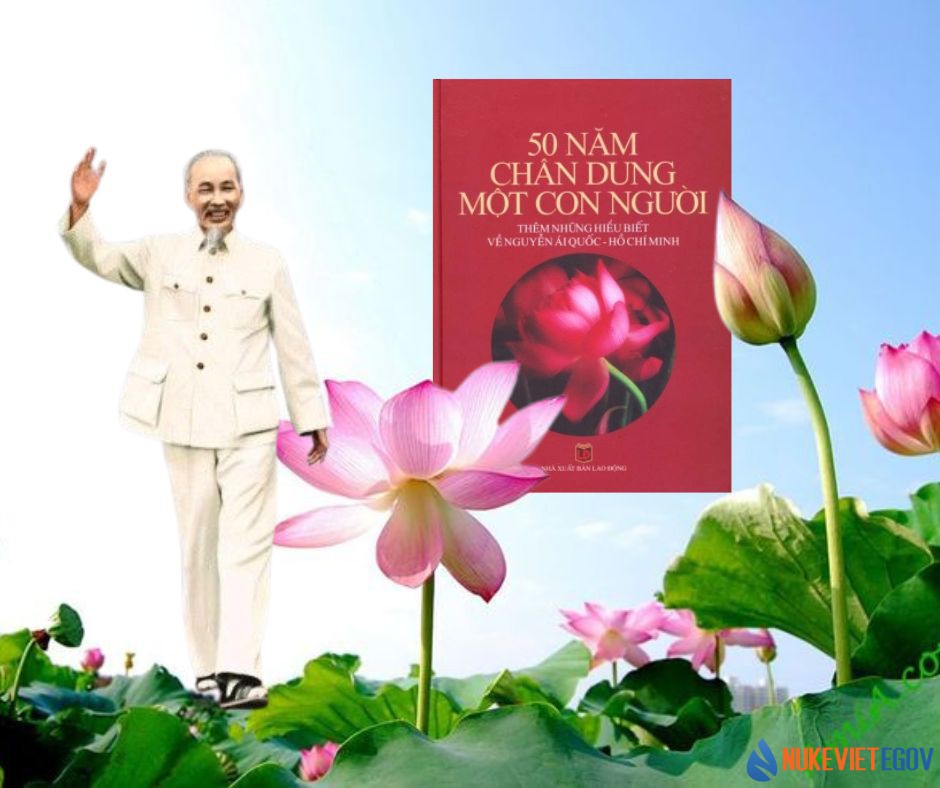 50 năm chân dung một con người ( thêm những hiểu biết về Nguyễn Ái Quốc - Hồ Chí Minh)
