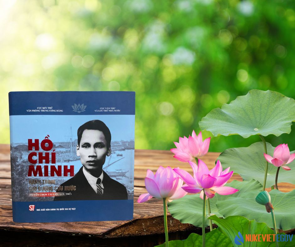 Hồ Chí Minh - Hành trình tìm đường cứu nước (Tuyển chọn tài liệu lưu trữ)