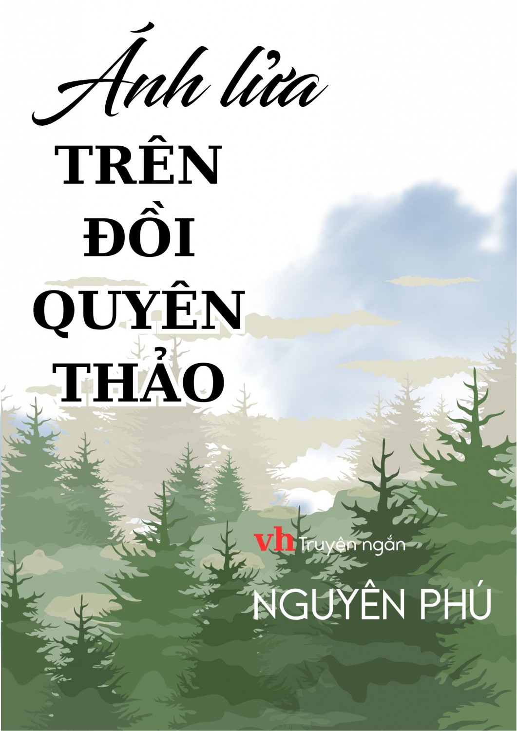 Ánh lửa trên đồi Quyên Thảo