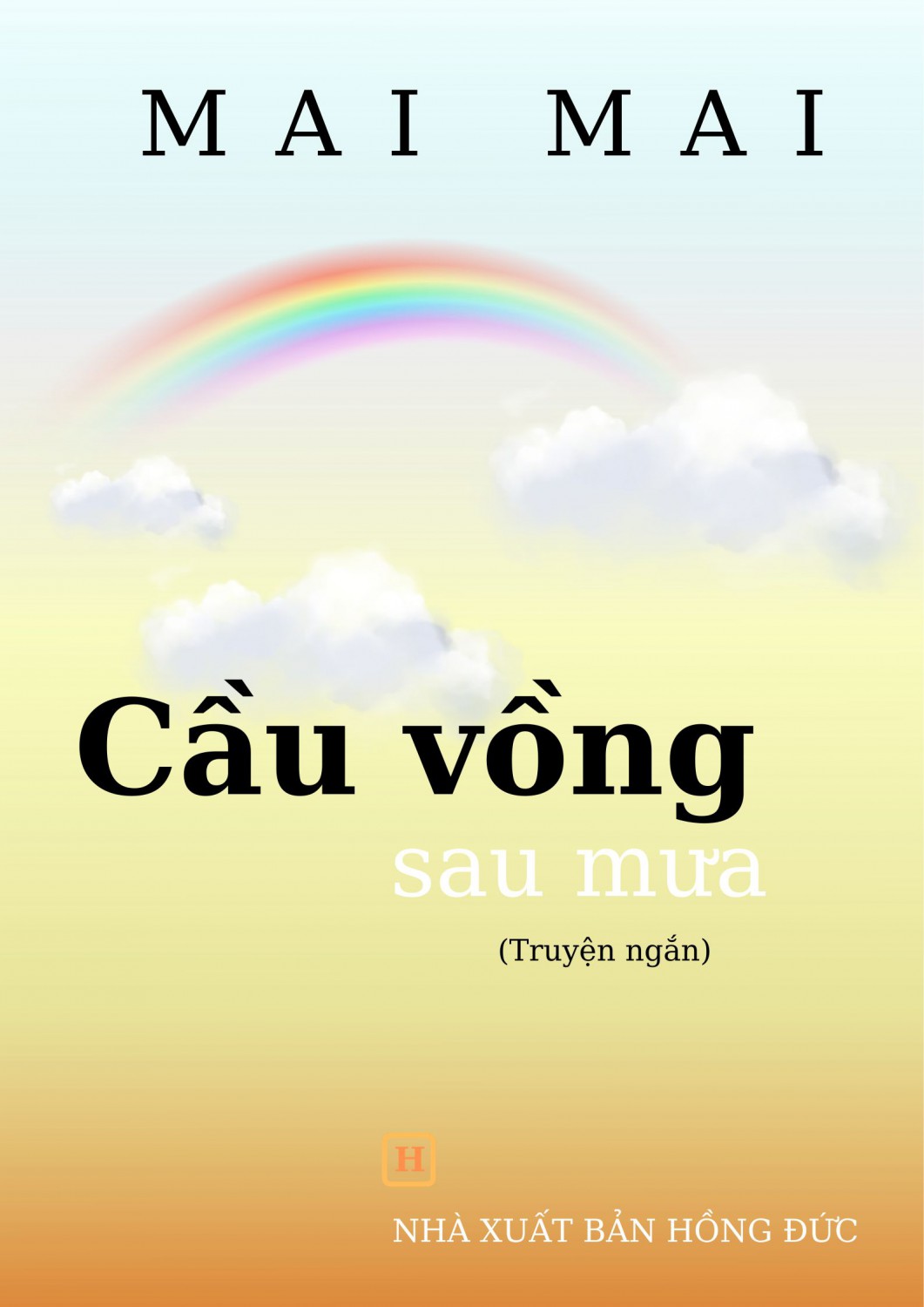 Cầu vồng sau mưa