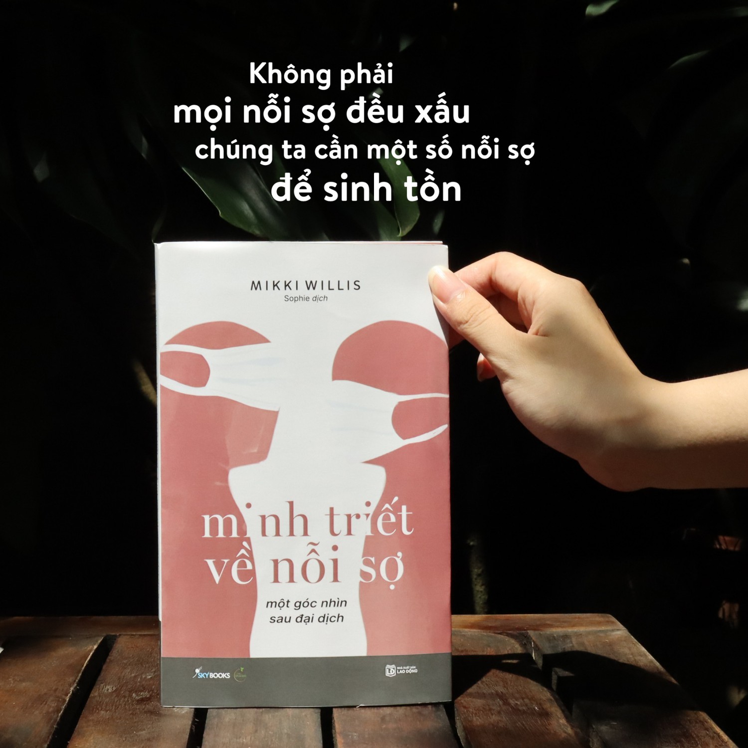 Minh triết về nỗi sợ - Một góc nhìn sau đại dịch
