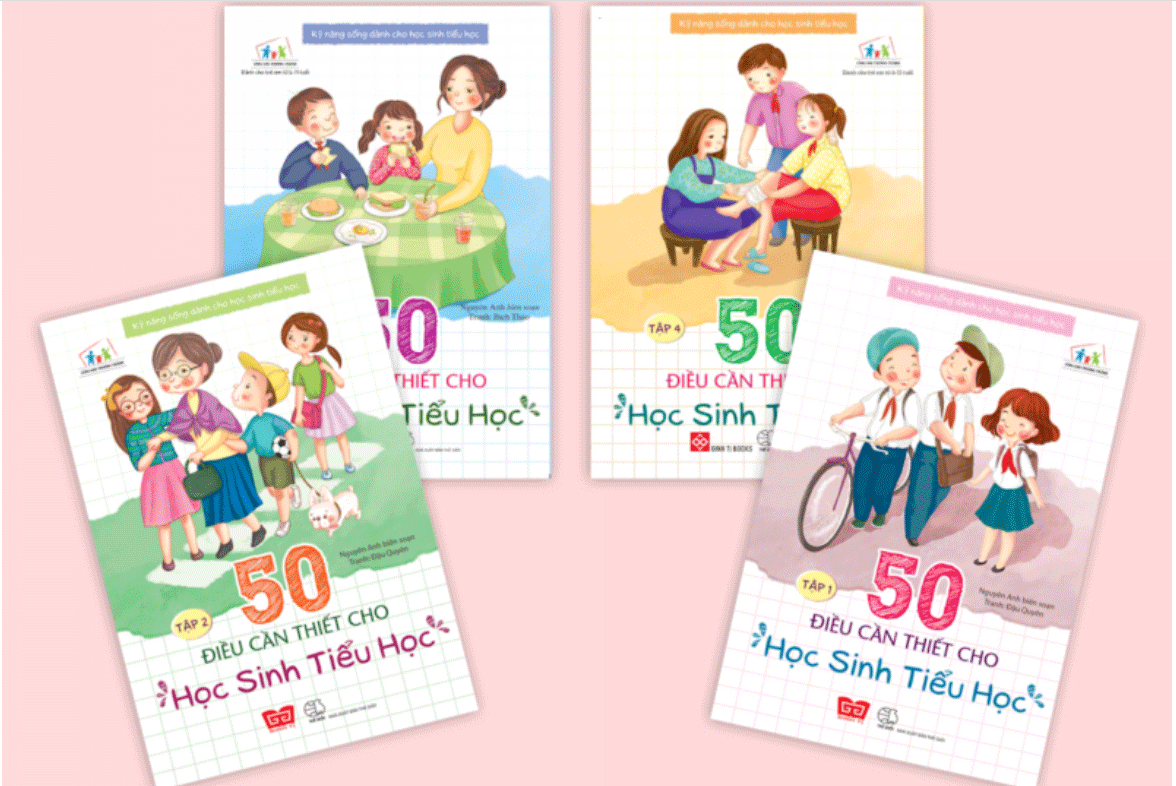 Kỹ năng sống dành cho học sinh tiểu học - 50 điều cần thiết cho học sinh tiểu học