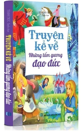 Truyện kể về những tấm gương đạo đức