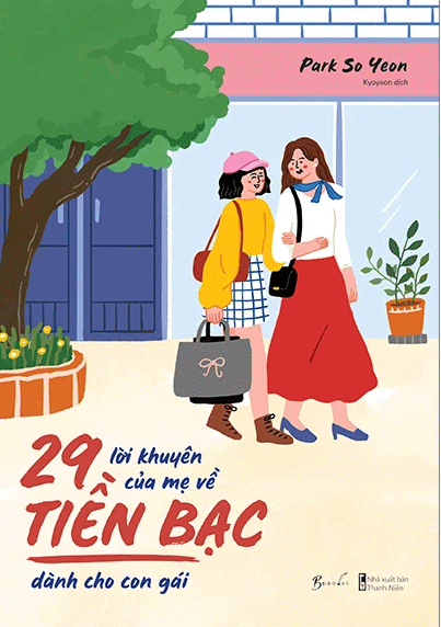 24 lời khuyên của mẹ về tiền bạc dành cho con gái