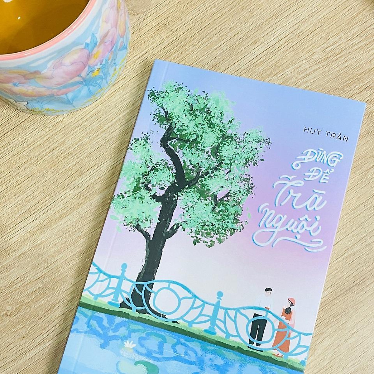Đừng để trà nguội