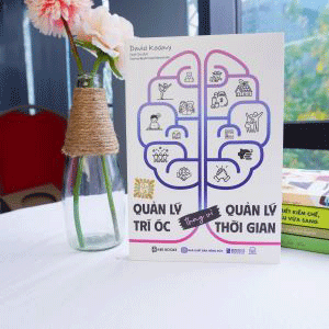 Quản lý trí óc thay vì quản lý thời gian