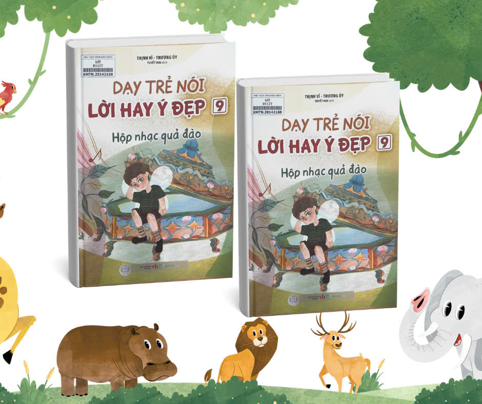 Dạy Trẻ Nói Lời Hay Ý Đẹp 9 - Hộp Nhạc Quả Đào