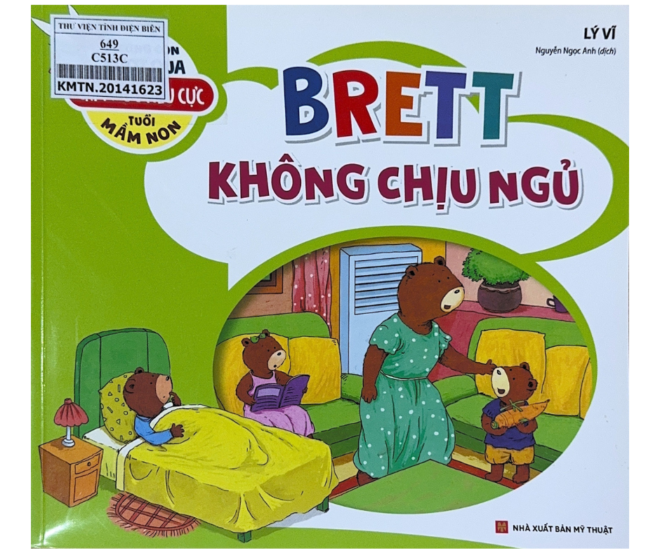 BRETT KHÔNG CHỊU NGỦ - CÙNG CON VƯỢT QUA CẢM XÚC TIÊU CỰC TUỔI MẦM NON