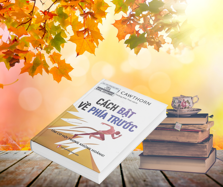 Cách Bật Về Phía Trước - Tìm Cơ Hội Trong Khủng Hoảng