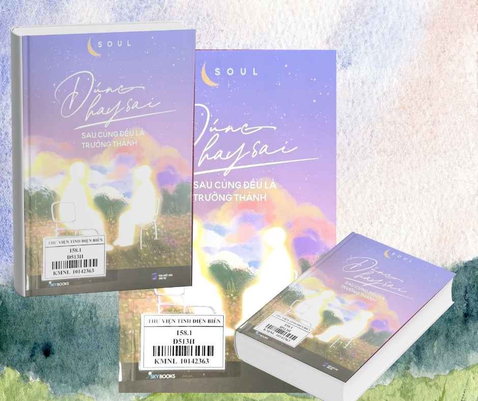 Đúng Hay Sai Sau Cùng Đều Là Trưởng Thành