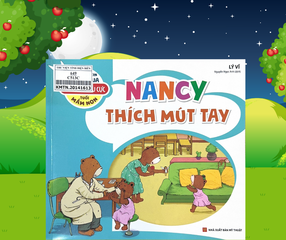 NANCY THÍCH MÚT TAY - CÙNG CON VƯỢT QUA CẢM XÚC TIÊU CỰC TUỔI MẦM NON
